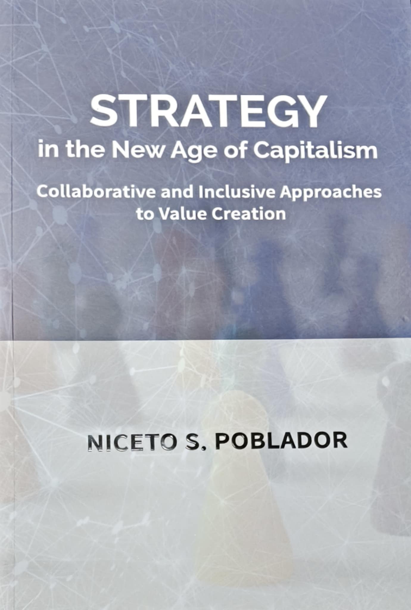 STRATEGY IN THE NEW AGE OF CAPITALISM